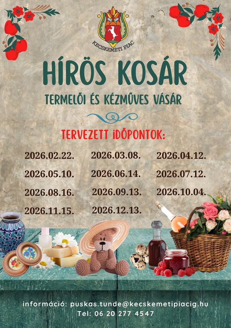 Hírös Kosár termelői és kézműves vásár 2026 Kecskemét