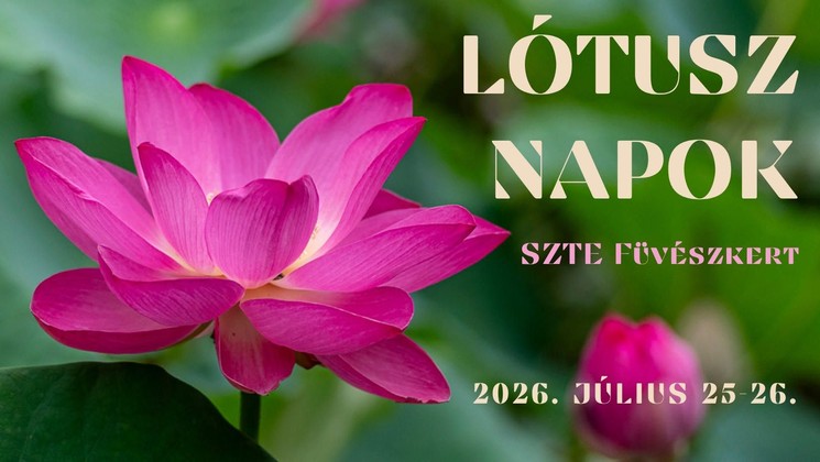 Szegedi Füvészkert Lótusz Napok 2026