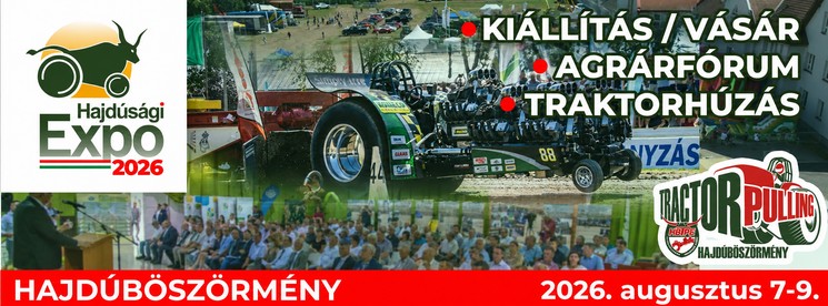 Hajdúsági Expo 2026 Hajdúböszörmény - Mezőgazdasági és Ipari Kiállítás és Vásár