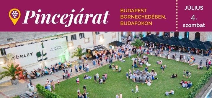 Budafoki Pincejárat 2026 - borélmények, borkóstolók és kultúra Budapest Bornegyedében