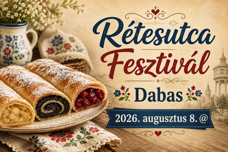 Rétesutca Fesztivál Dabas 2026