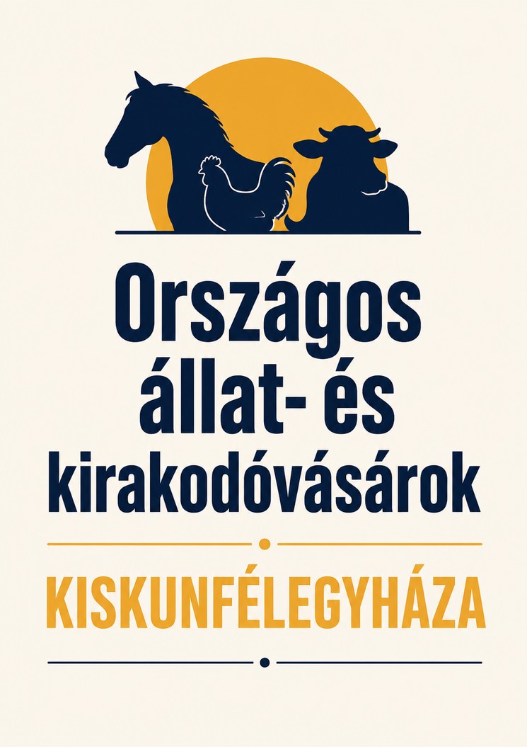 Országos Állat- és Kirakodóvásár Kiskunfélegyháza 2026