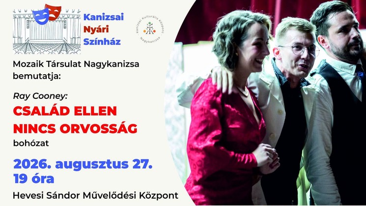 Kanizsai Kulturális Központ programok 2026 / 2027 Nagykanizsa