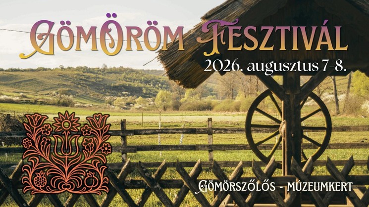 Gömörszőlősi Falufesztivál 2026 - GömÖröm Fesztivál
