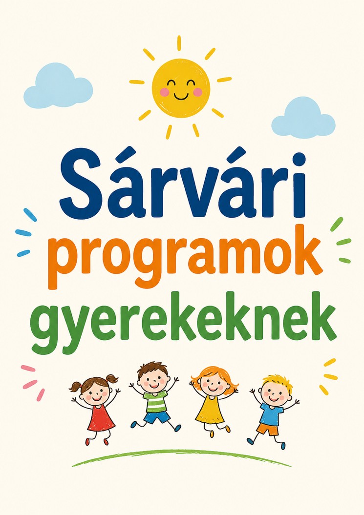 Sárvári programok gyerekeknek 2026