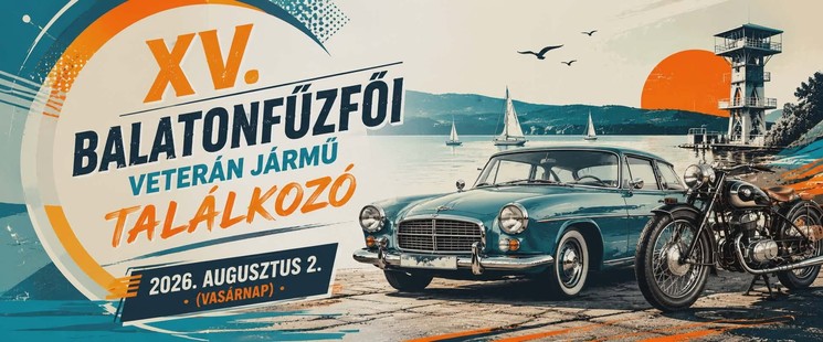 Balatonfűzfői Veterán Jármű Találkozó 2026