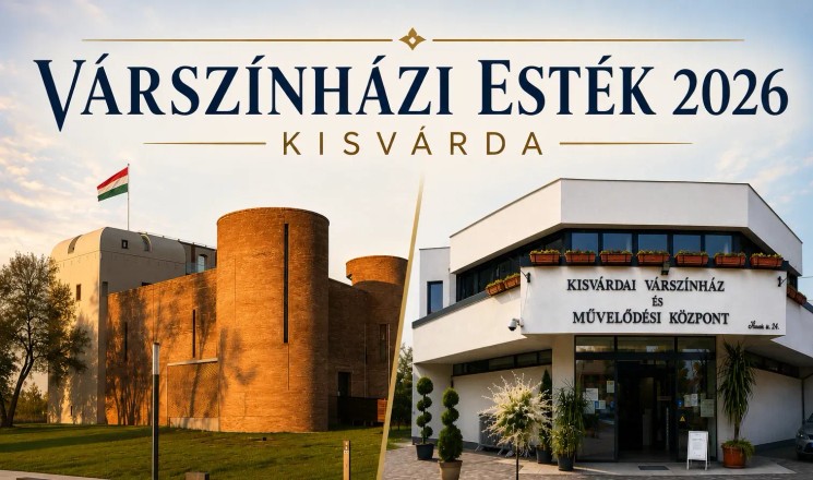 Várszínházi Esték Kisvárda 2026