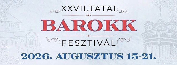 Tatai programok 2026 / 2027 - Események és rendezvények 