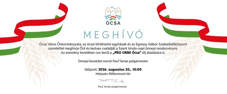 2026. augusztus 20. Ócsa - Szent István-napi ünnepi megemlékezés