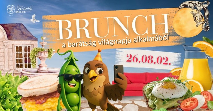 Brunch Tata 2026 - Barátság napi brunch a Kristály Imperial Hotel díszudvarán