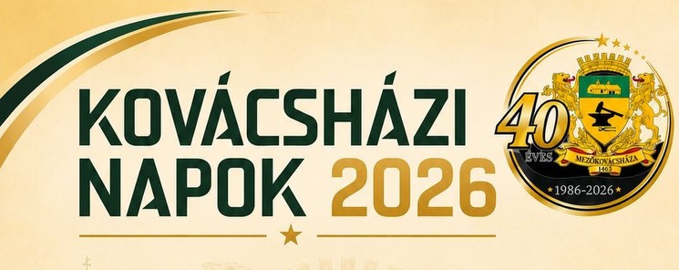 Kovácsházi Napok Mezőkovácsháza 2026