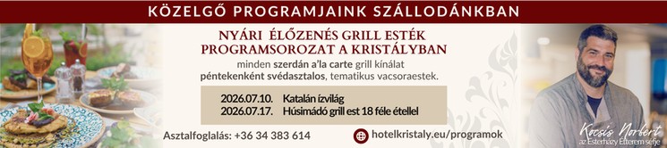 Tata vacsora 2026 - Élőzenés grill estek a Kristály Imperial Hotel Barokk díszudvarán