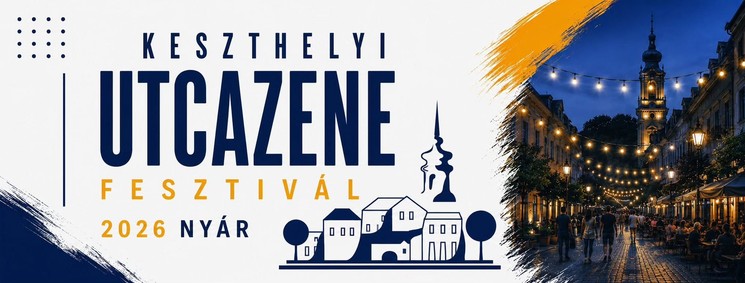 Keszthelyi Utcazene Fesztivál 2026