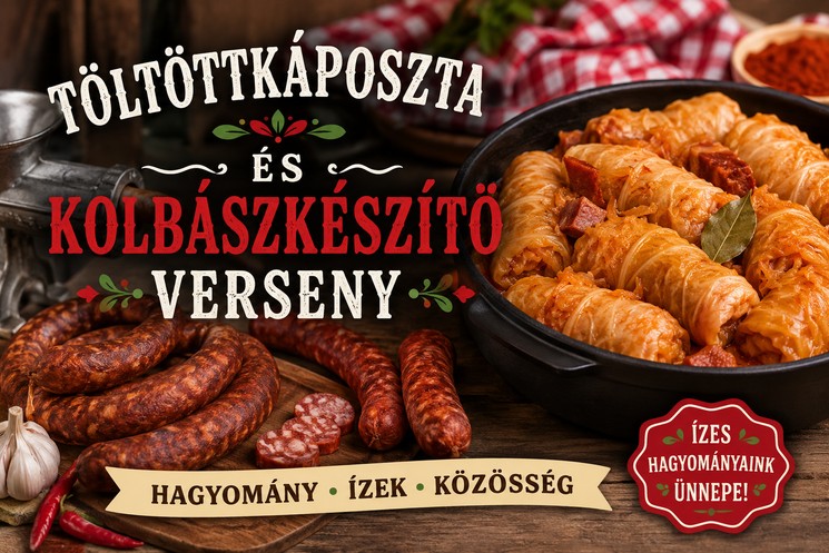 Idénynyitó Töltött Káposzta Főző- és Kolbászkészítő Fesztivál és Verseny 2026 Szarvas