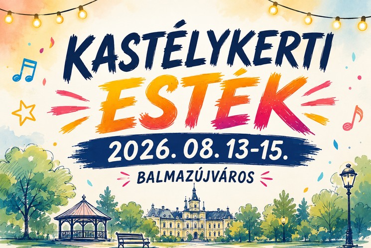 Kastélykerti Esték Balmazújváros 2026