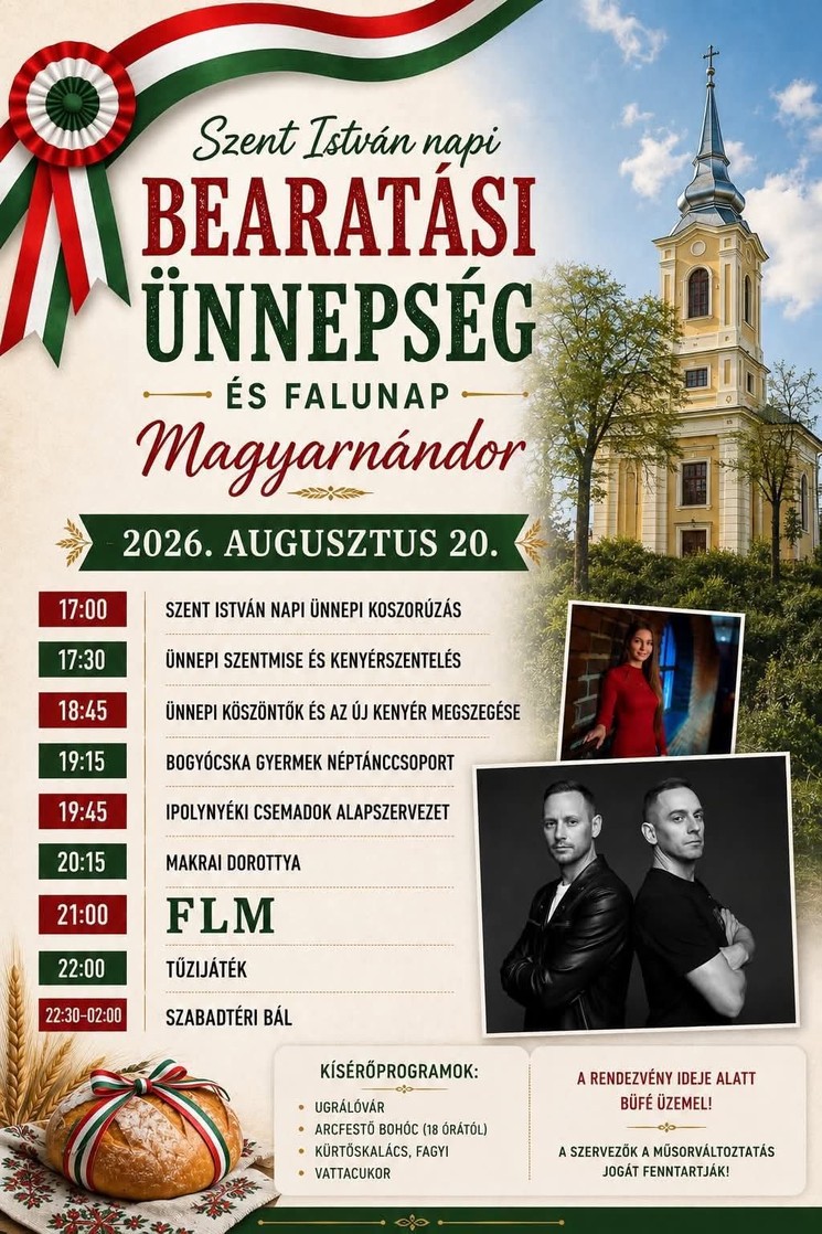 2026. augusztus 20. Magyarnándor - Szent István-napi Bearatási Ünnepség és Falunap