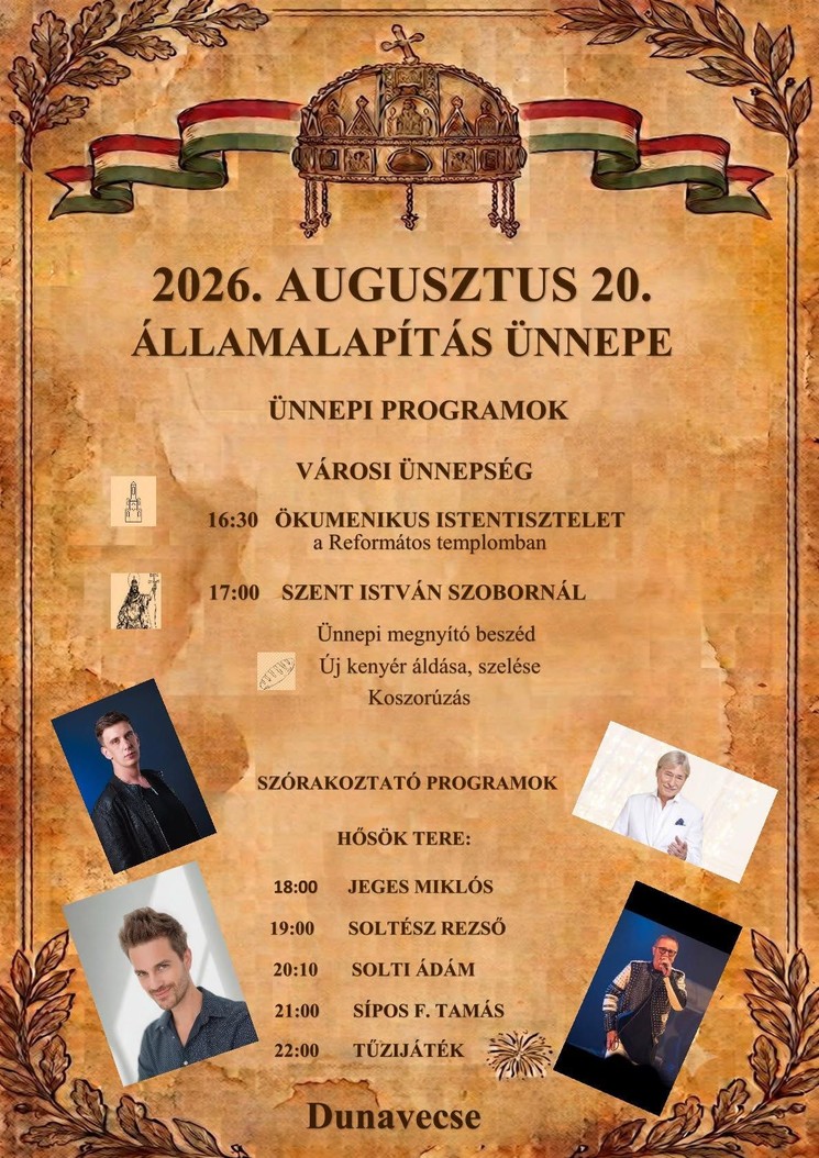 2026. Augusztus 20. Dunavecse - Államalapításunk és az új kenyér ünnepe