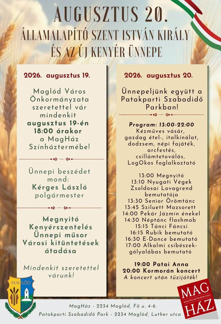 2026. Augusztus 20 Maglód - Államalapító Szent István király és az új kenyér ünnepe