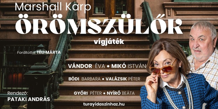 Marshall Karp: Örömszülők - Vándor Éva és Mikó István együtt egy fergeteges kortárs vígjátékban
