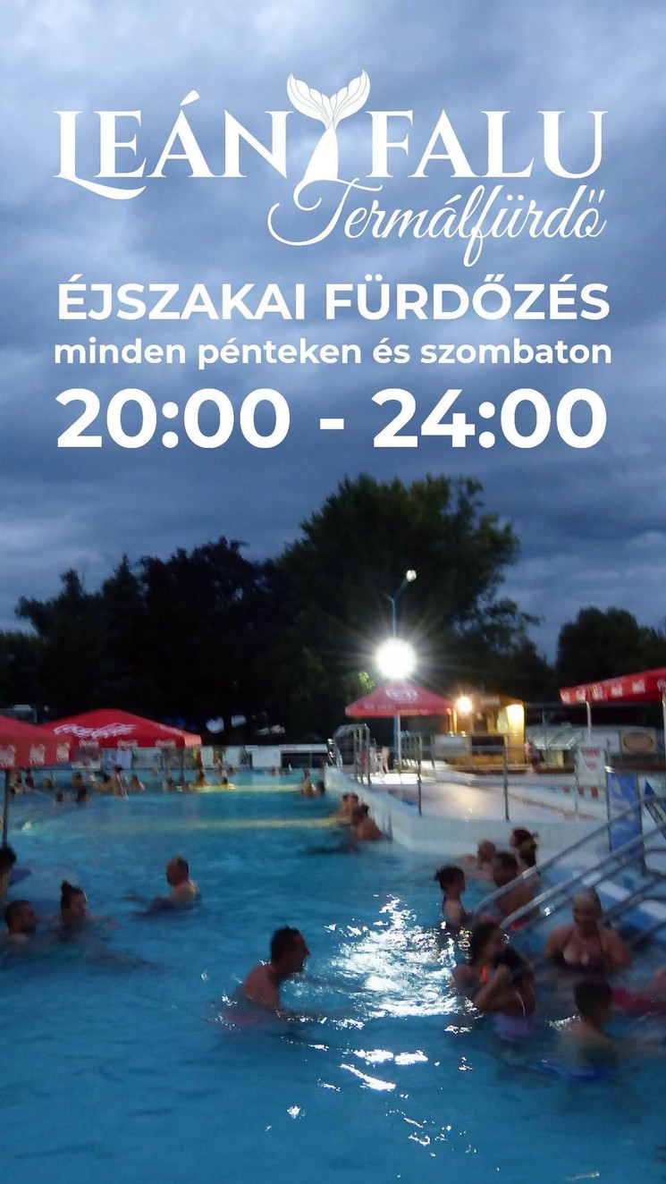 Éjszakai termálfürdőzés minden pénteken és szombaton Leányfalun a Termálfürdőnkben