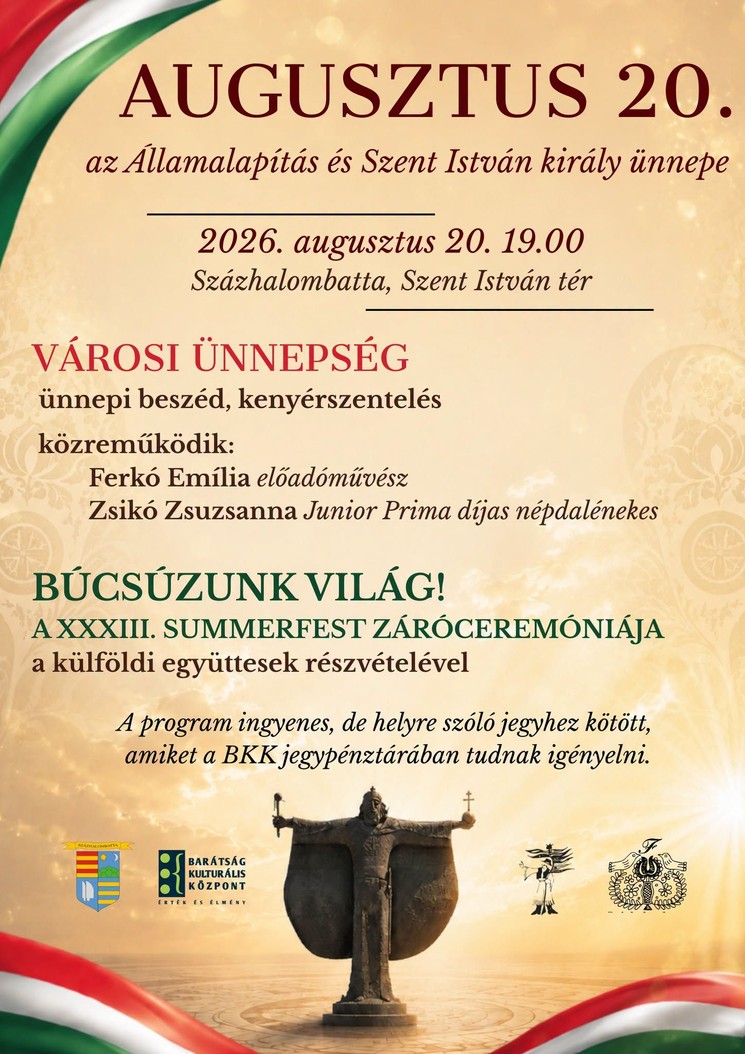 2026. augusztus 20. Százhalombatta - Államalapítás és Szent István király Ünnepe