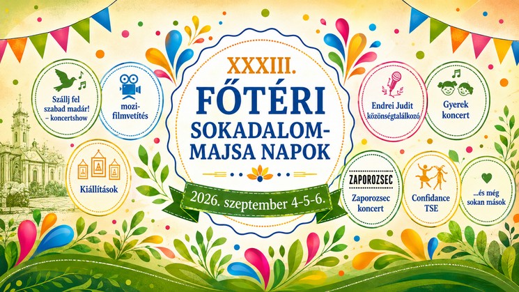 Főtéri Sokadalom- Majsa Napok Kiskunmajsa 2026