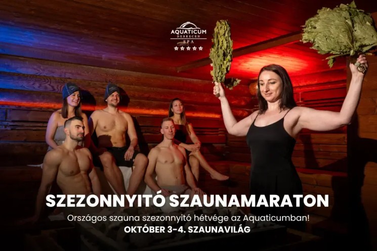 Szaunázók Hétvégéje Debrecen Aquaticum Spa 2026 - Szezonnyitó Szaunamaraton