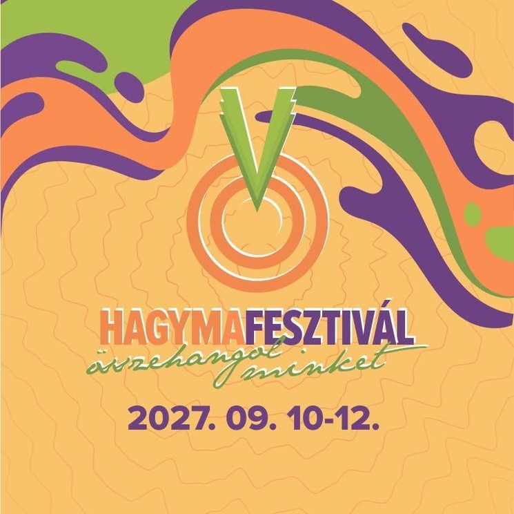 Makói Hagymafesztivál 2027