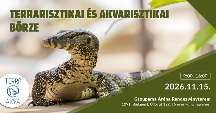 Terrarisztikai Börze 2026 Budapest - Terra-Akva Börze