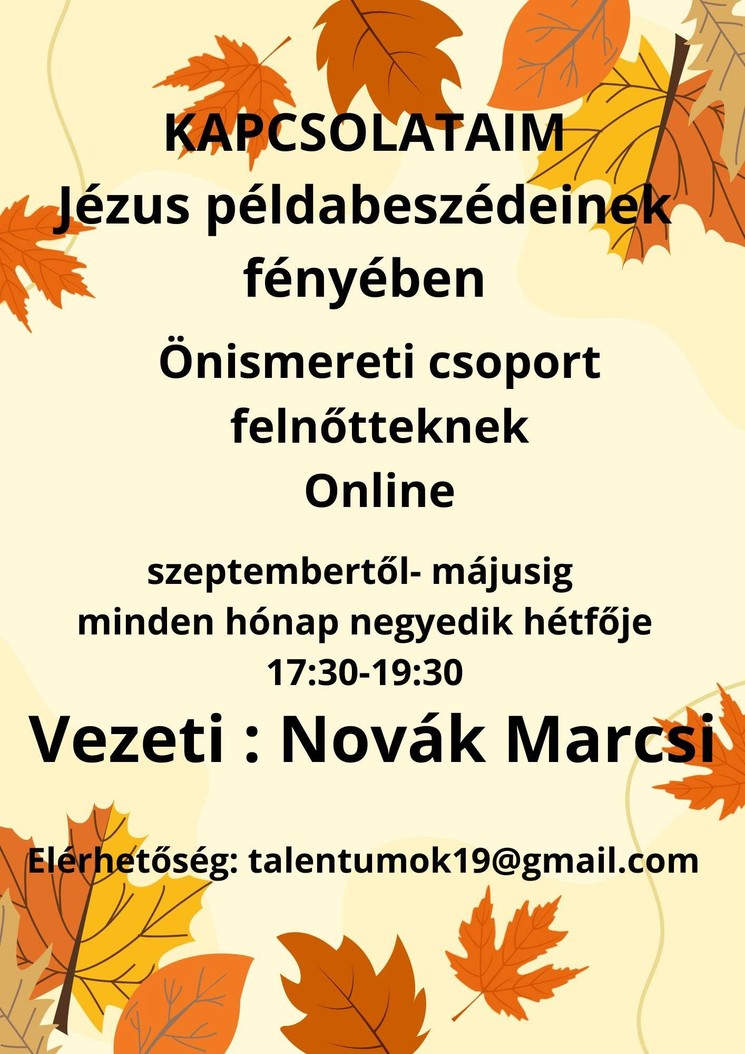 Önismereti csoport online 2026 Szeged - 9 hónapos önismereti utazás Jézus példabeszédeinek térképén, az emberi kapcsolatainkkal