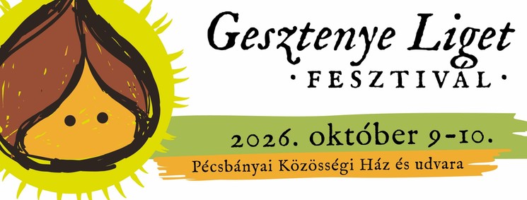 Gesztenye Liget Fesztivál Pécs 2026