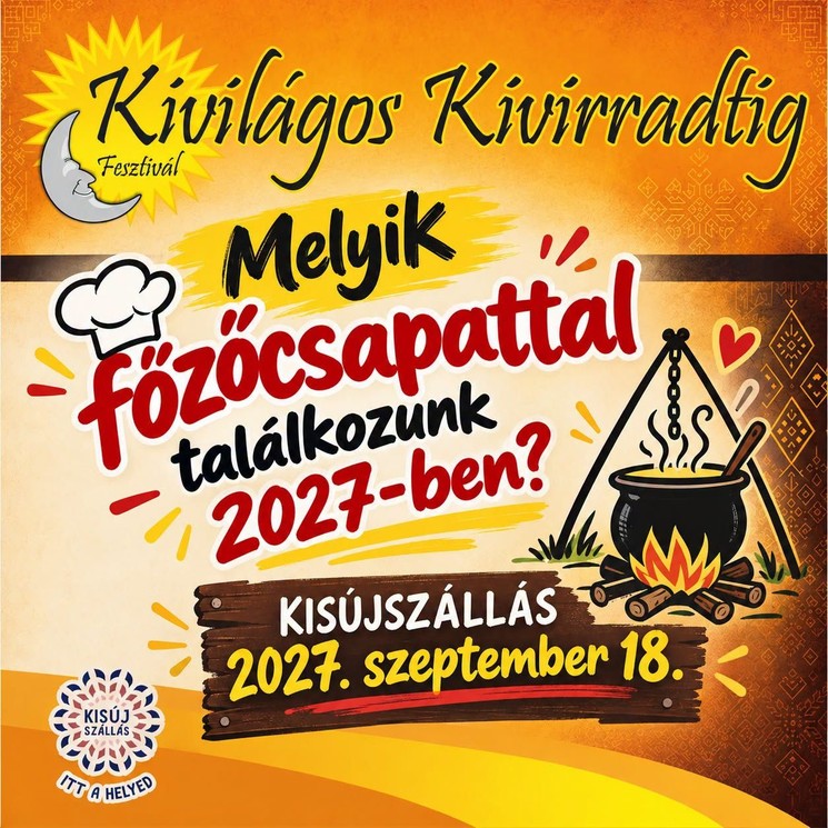 Kivilágos Kivirradtig Fesztivál Kisújszállás 2027