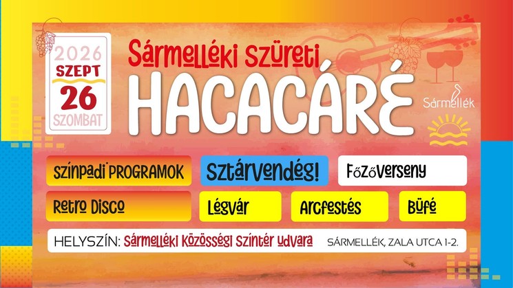Sármelléki Szüreti Hacacáré 2026