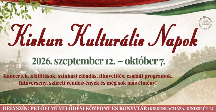 Kiskun Kulturális Napok 2026 Kiskunlacháza