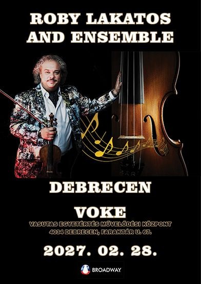 Roby Lakatos koncert 2027 Debrecen
