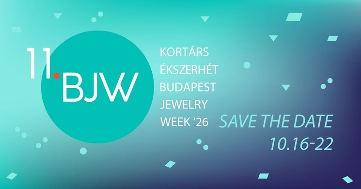 Kortárs Ékszerhét Budapest 2026