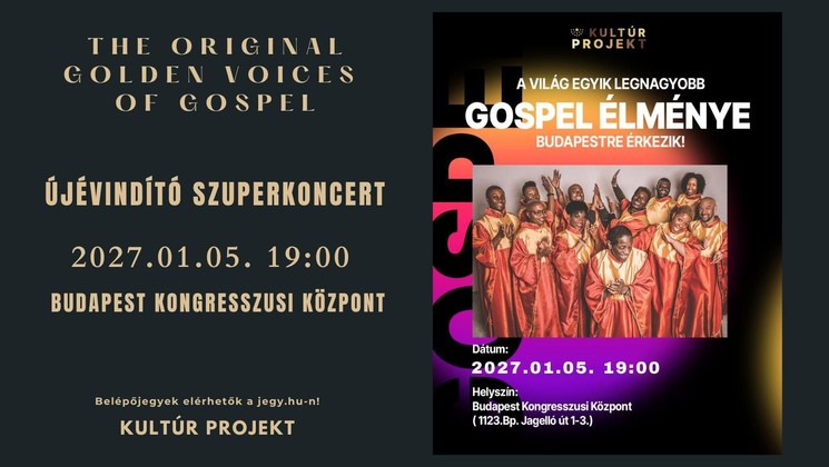 Gospel koncertek 2027 - The Golden Voices of Gospel koncertek