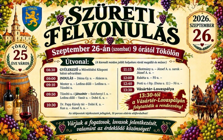 Tököli Szüreti Napok 2026 - Tököli Szüreti Felvonulás és jubileumi Városnap