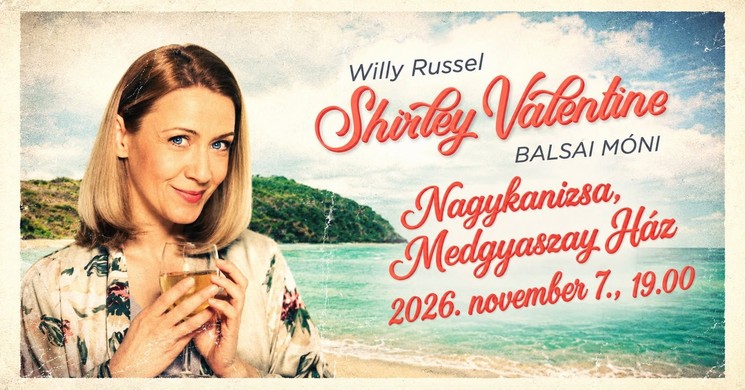 Nagykanizsa színházi előadások 2026 / 2027