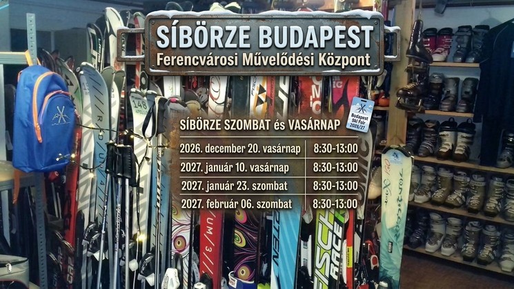Síbörze Budapest 2026/2027 – Sí- és snowboardfelszerelések vására a Ferencvárosi Művelődési Központban