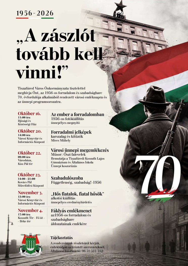 Október 23-ai városi ünnepség Tiszafüred 2026 - Ünnepségsorozat az 1956-os forradalom és szabadságharc emlékére