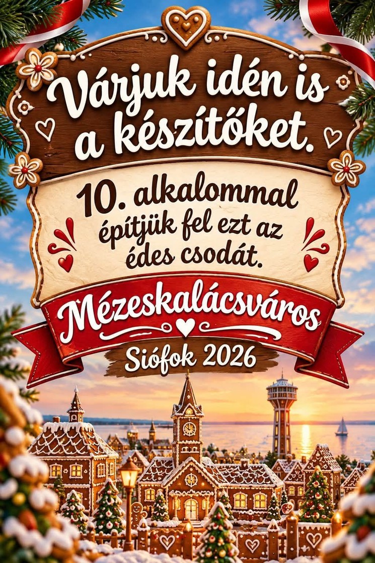 Mézeskalácsváros 2026 Siófok