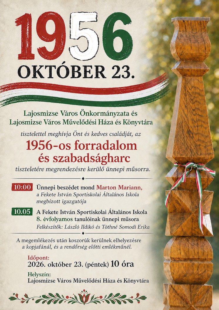 2026. október 23. Lajosmizse- Ünnepi megemlékezés
