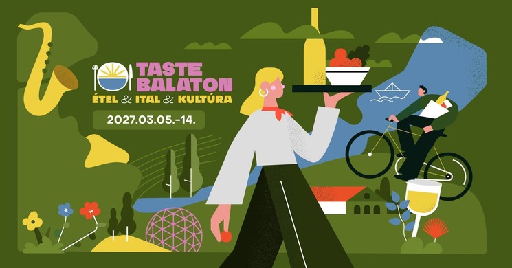 Taste Balaton Fesztivál 2027 - Étel, ital, kultúra