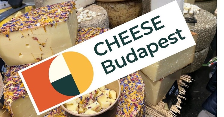 Cheese Budapest Fesztivál 2026 - Sajtvásár és kóstoló