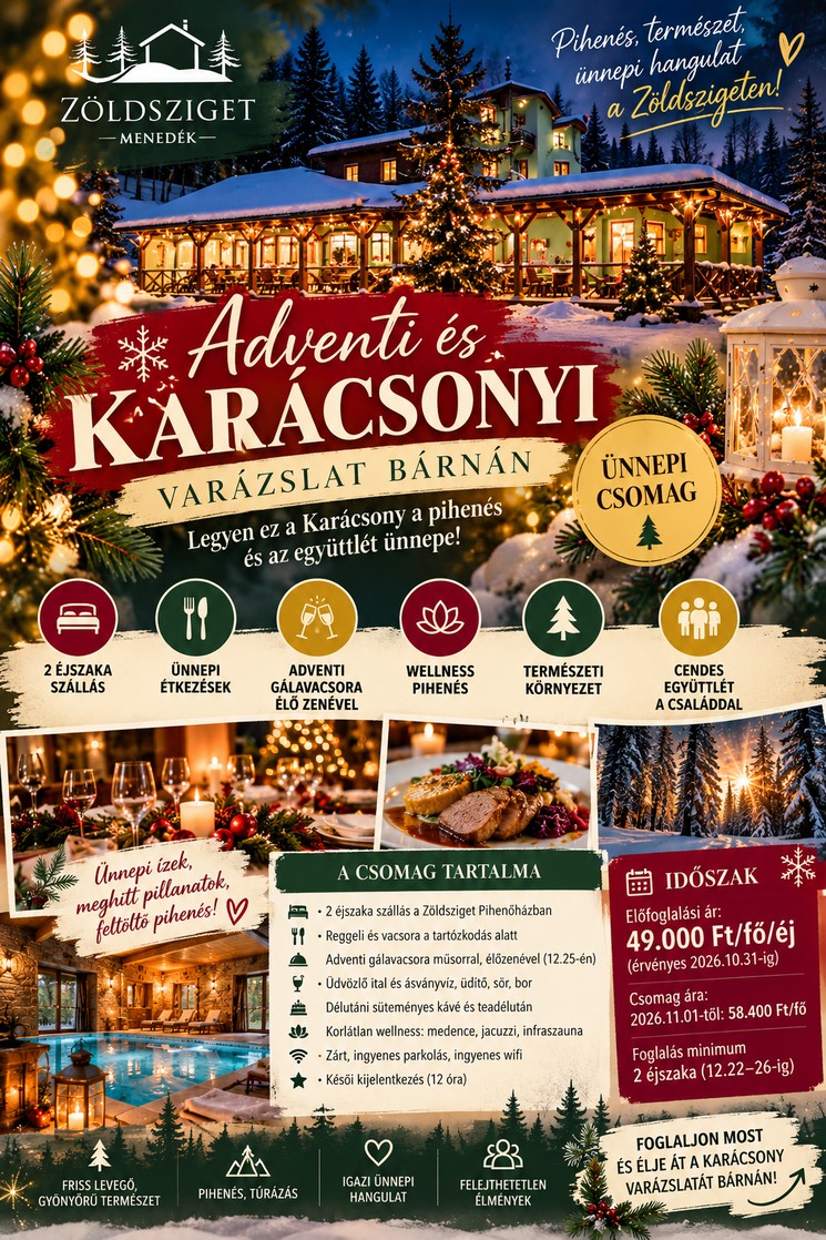 Adventi és karácsonyi pihenés erdei környezetben, korlátlan wellnesshasználattal