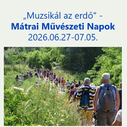 Mátrai Művészeti Napok 2026. Muzsikál az erdő