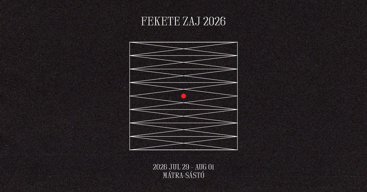 Fekete Zaj Fesztivál 2026  Mátra-Sástó