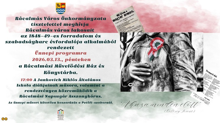 Városi Ünnepség Rácalmáson az 1848/49-es forradalom és szabadságharc évfordulója alkalmából