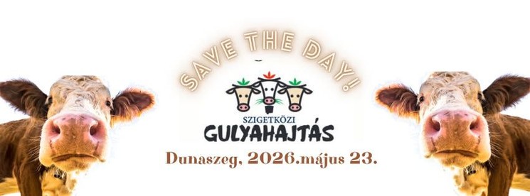 Szigetközi Gulyahajtás Dunaszeg 2026